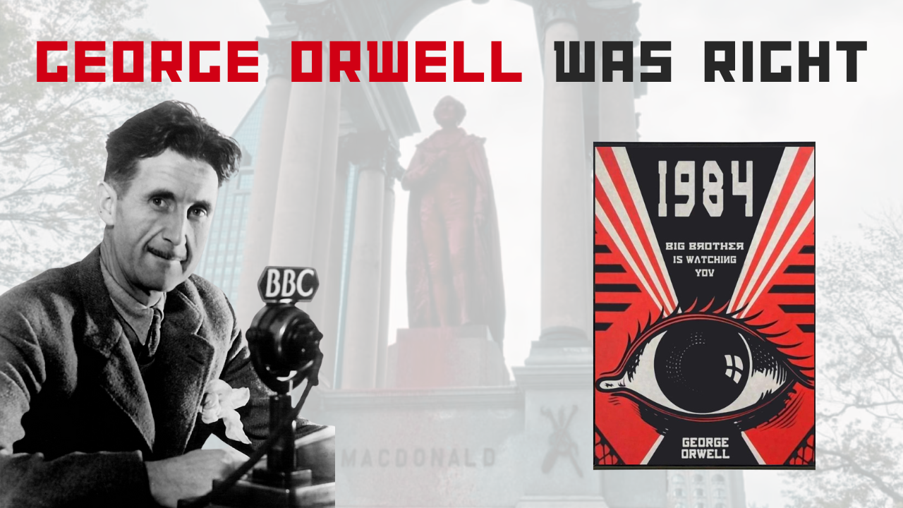 George Orwell comes to Canada